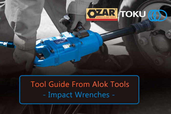 Tools Guide From Alok Tools - Impact Wrenches